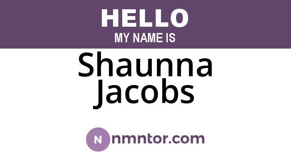 Shaunna Jacobs