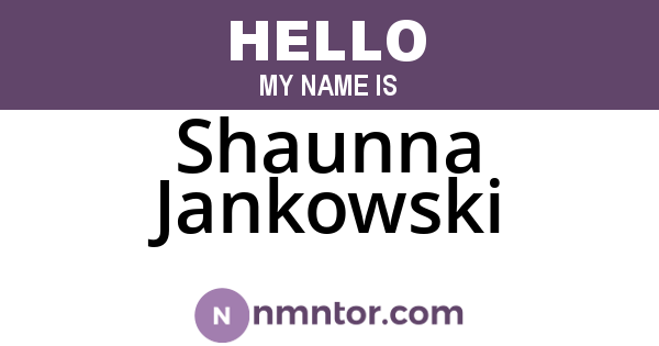 Shaunna Jankowski