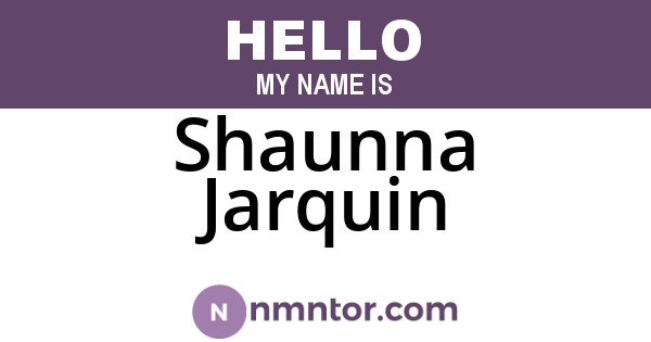 Shaunna Jarquin