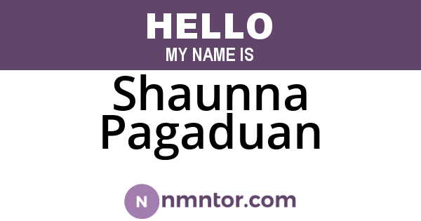 Shaunna Pagaduan