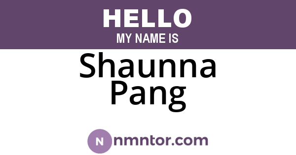 Shaunna Pang