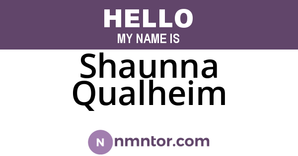 Shaunna Qualheim