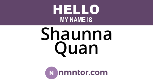 Shaunna Quan