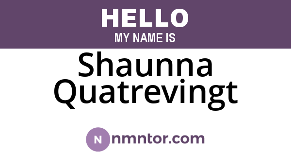 Shaunna Quatrevingt