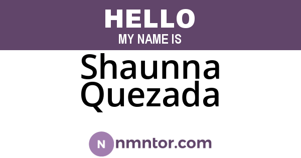 Shaunna Quezada