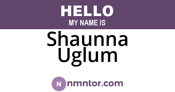 Shaunna Uglum