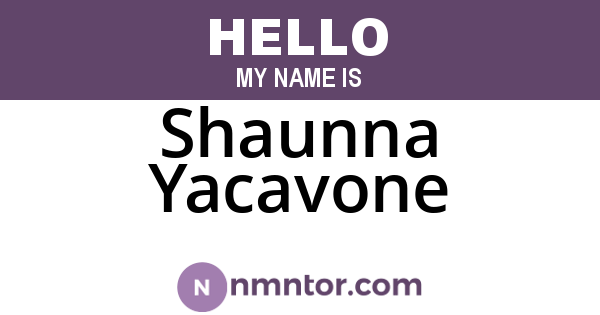 Shaunna Yacavone