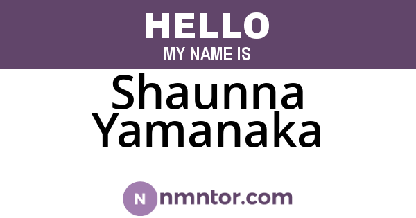 Shaunna Yamanaka