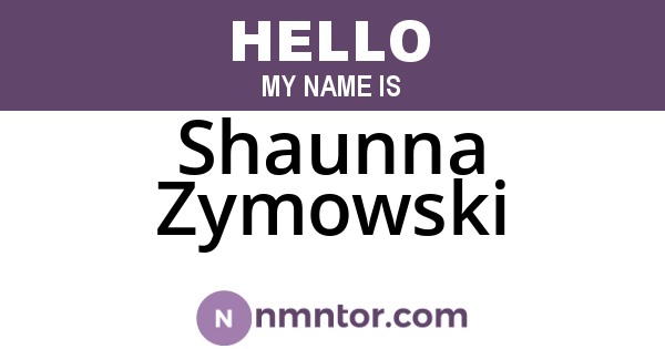 Shaunna Zymowski