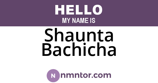 Shaunta Bachicha