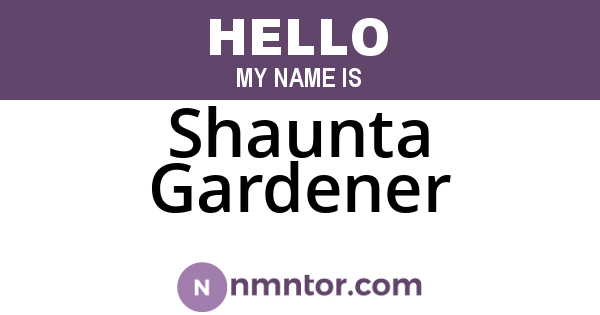 Shaunta Gardener