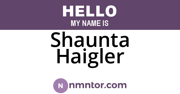 Shaunta Haigler