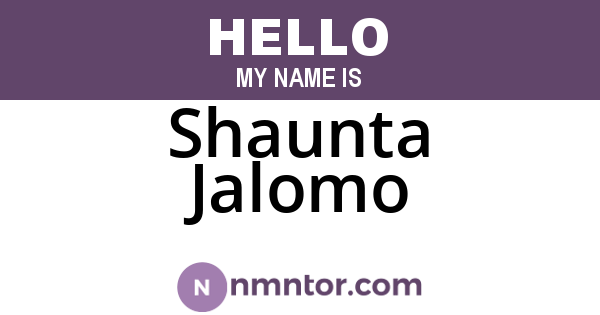 Shaunta Jalomo