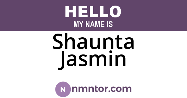 Shaunta Jasmin