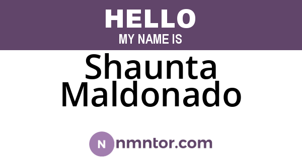 Shaunta Maldonado