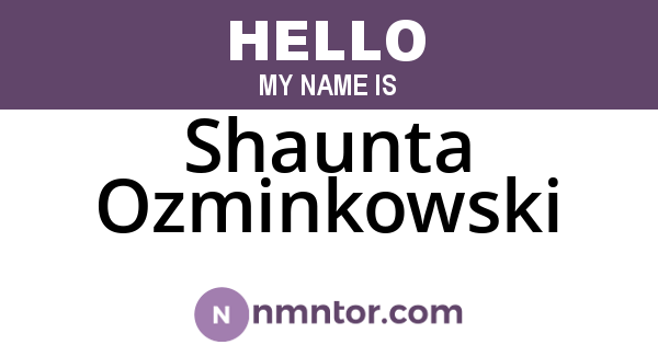Shaunta Ozminkowski