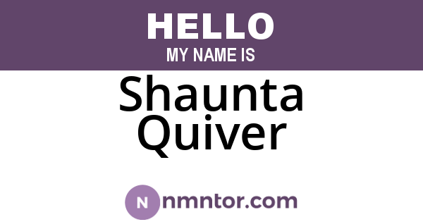 Shaunta Quiver