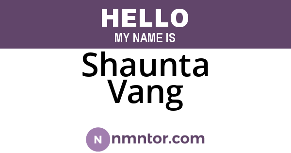 Shaunta Vang