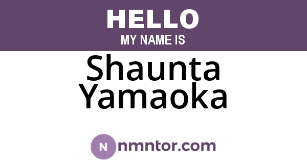 Shaunta Yamaoka