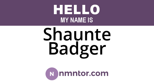Shaunte Badger