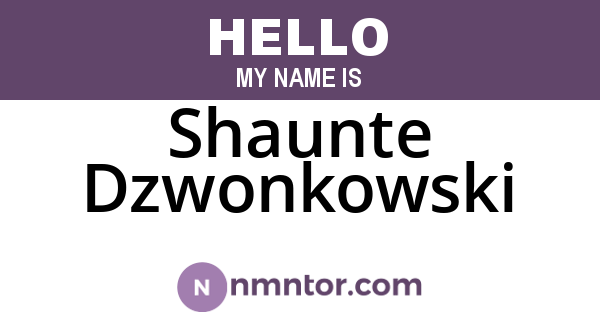 Shaunte Dzwonkowski