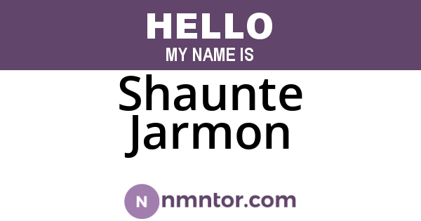 Shaunte Jarmon