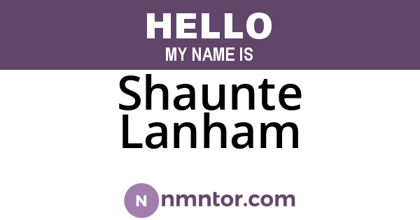 Shaunte Lanham