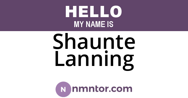 Shaunte Lanning