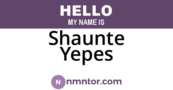 Shaunte Yepes