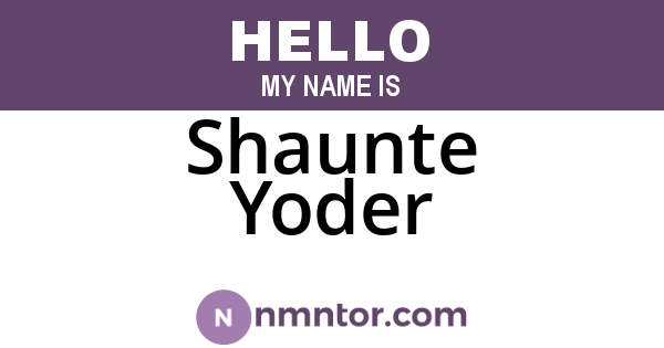Shaunte Yoder