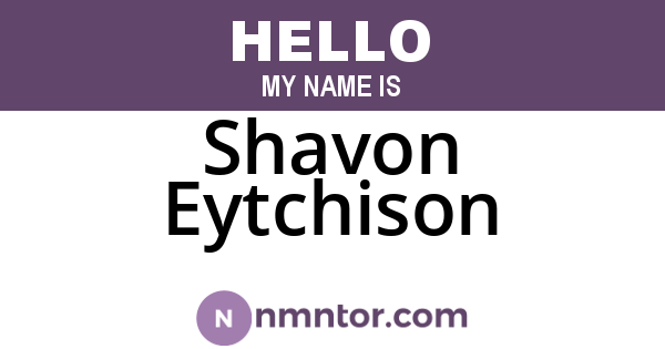 Shavon Eytchison