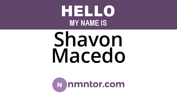 Shavon Macedo