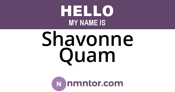 Shavonne Quam
