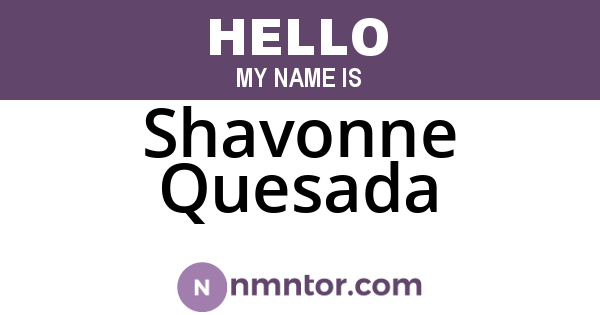 Shavonne Quesada