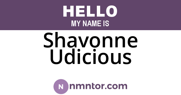 Shavonne Udicious