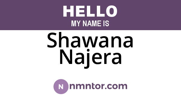 Shawana Najera