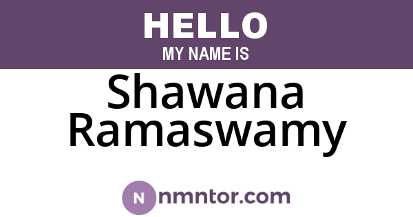 Shawana Ramaswamy