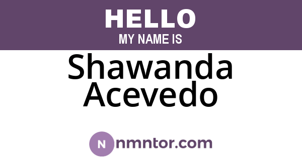 Shawanda Acevedo