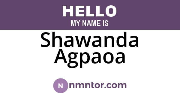 Shawanda Agpaoa