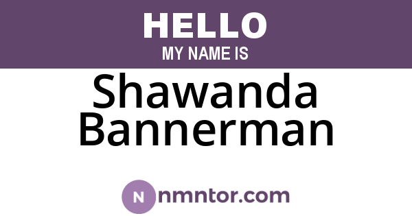 Shawanda Bannerman