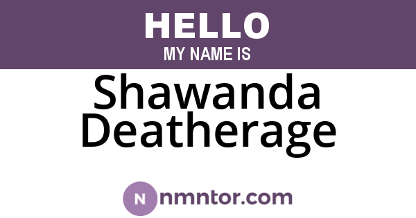 Shawanda Deatherage