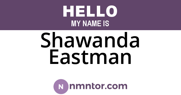 Shawanda Eastman