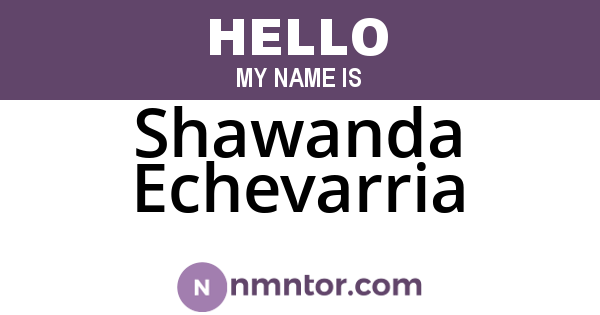 Shawanda Echevarria