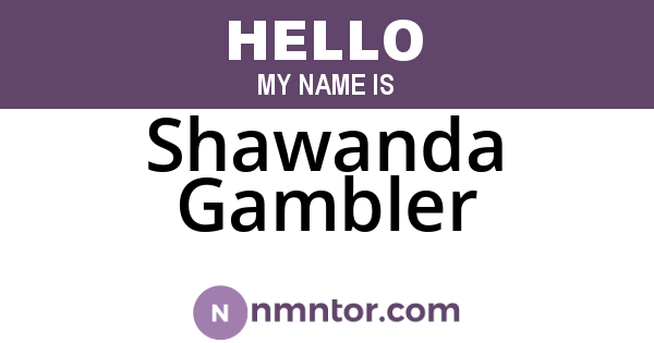 Shawanda Gambler