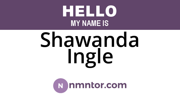 Shawanda Ingle