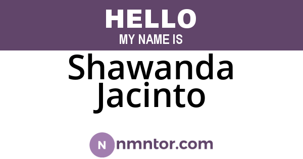 Shawanda Jacinto