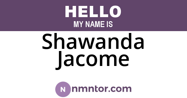 Shawanda Jacome