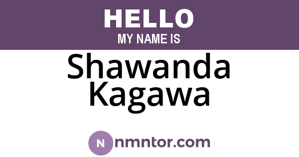 Shawanda Kagawa