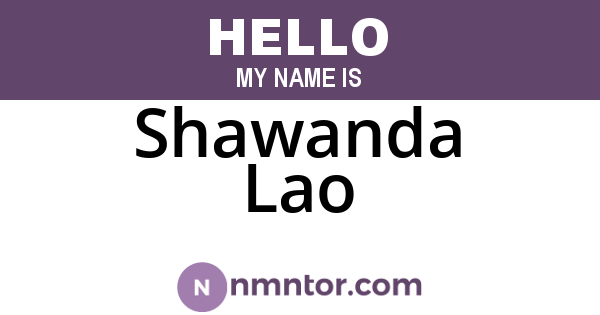 Shawanda Lao