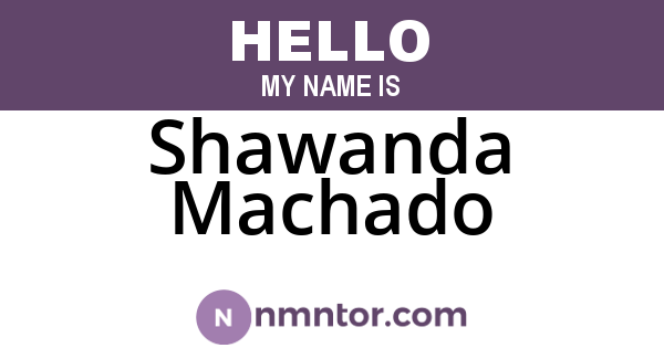 Shawanda Machado
